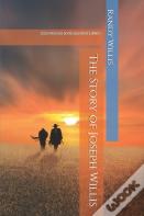The Story Of Joseph Willis