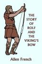 The Story Of Rolf And The Viking'S Bow ( - Preview