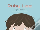 The Story Of Ruby Lee