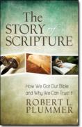 The Story Of Scripture Â€“ How We Got Our Bible And Why We Can Trust It
