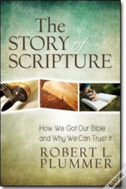 Capa do artigo The Story Of Scripture Â€“ How We Got Our Bible And Why We Can Trust It