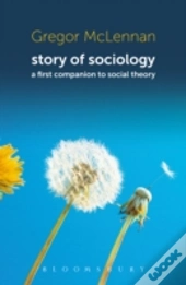 The Story Of Sociology