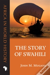The Story Of Swahili