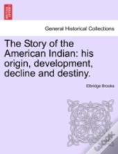 The Story Of The American Indian