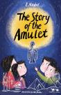 The Story Of The Amulet - Preview