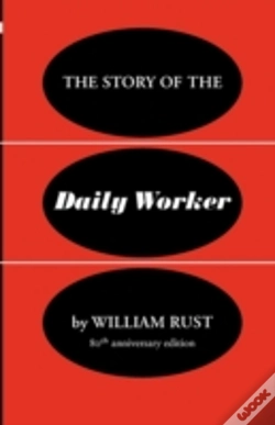 Capa do artigo The Story Of The Daily Worker