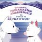 The Story Of The Fox And The Wolf - Preview