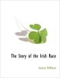The Story Of The Irish Race - Preview
