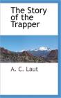 The Story Of The Trapper - Preview