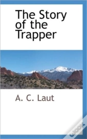 The Story Of The Trapper