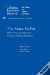 The Story So Far