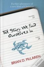 The Story We Find Ourselves In