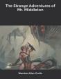 The Strange Adventures Of Mr. Middleton - Preview