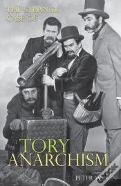 Capa do artigo The Strange Case Of Tory Anarchism