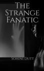 The Strange Fanatic - Preview