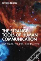 The Strange Tools Of Human Communication