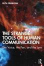 The Strange Tools Of Human Communication - Preview