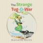 The Strange Tug-O-War - Preview
