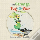 The Strange Tug-O-War