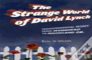 The Strange World Of David Lynch