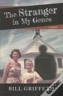 The Stranger In My Genes