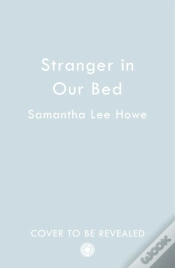 Capa do artigo The Stranger In Our Bed