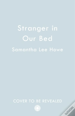 Capa do artigo The Stranger In Our Bed