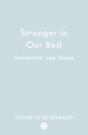 The Stranger In Our Bed - Preview