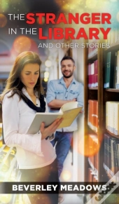 The Stranger In The Library And Other St