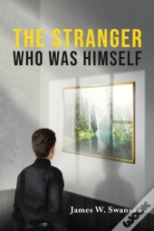 The Stranger Who Was Himself