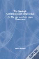 The Strategic Communication Imperative