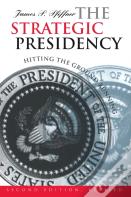 The Strategic Presidency