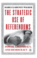 The Strategic Use Of Referendums