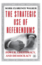The Strategic Use Of Referendums - Preview