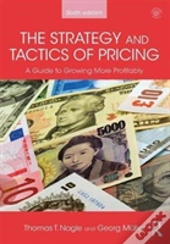 The Strategy And Tactics Of Pricing