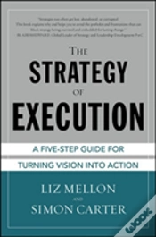 Capa do artigo The Strategy Of Execution: A Five Step Guide For Turning Vision Into Action