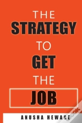 The Strategy To Get The Job