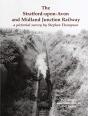 The Stratford-Upon-Avon And Midland Junction Railway - Preview