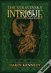 The Stravinsky Intrigue