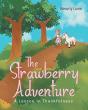 The Strawberry Adventure: A Lesson In Th - Preview