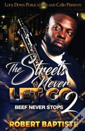 The Streets Never Let Go 2