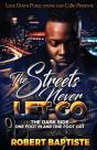 The Streets Never Let Go - Preview