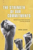 The Strength Of Our Commitments