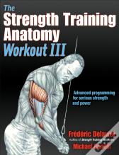 The Strength Training Anatomy Workout Iii