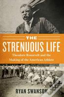 The Strenuous Life