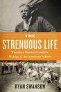 The Strenuous Life - Preview