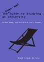 The Stress-Free Guide To Studying At University - Preview