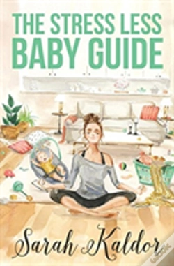 Capa do artigo The Stress Less Baby Guide