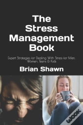 The Stress Management Book
