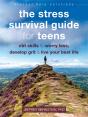 The Stress Survival Guide For Teens - Preview